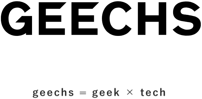 geechs